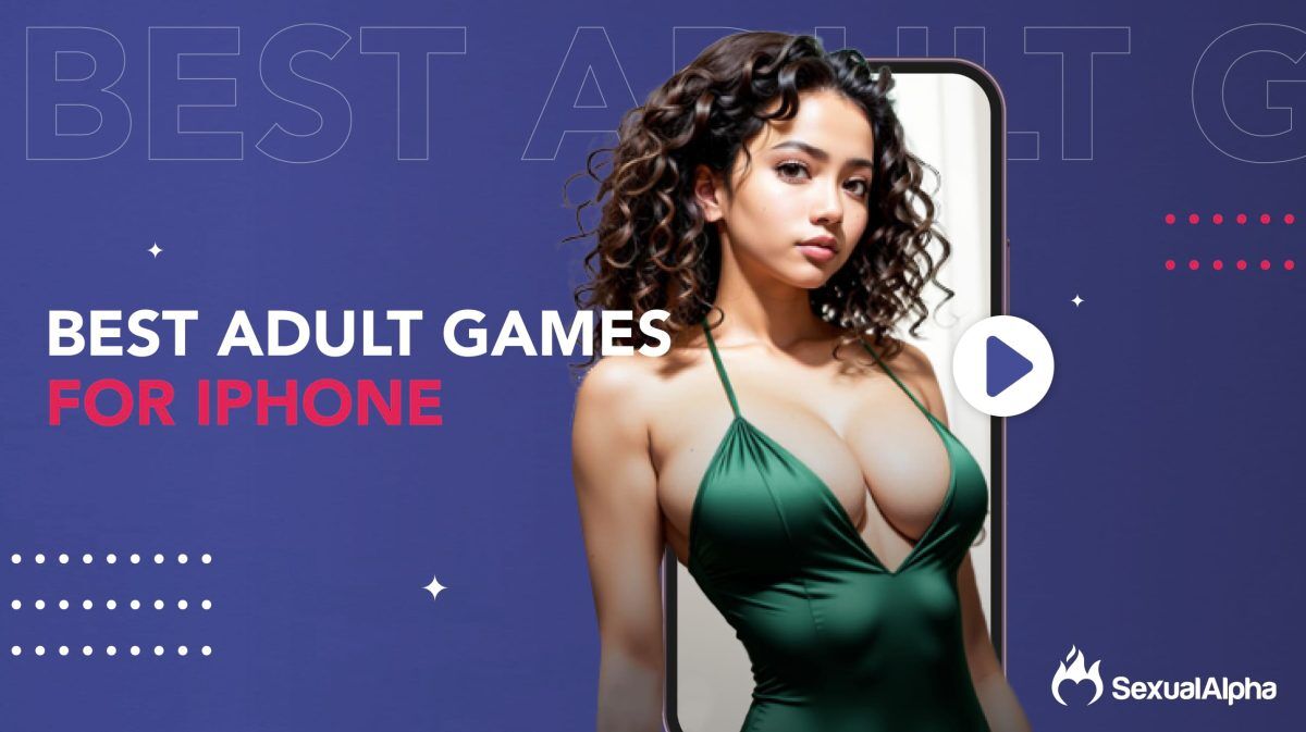 Best Adult Games For IPhone 2024 Top IOS Porn Games 